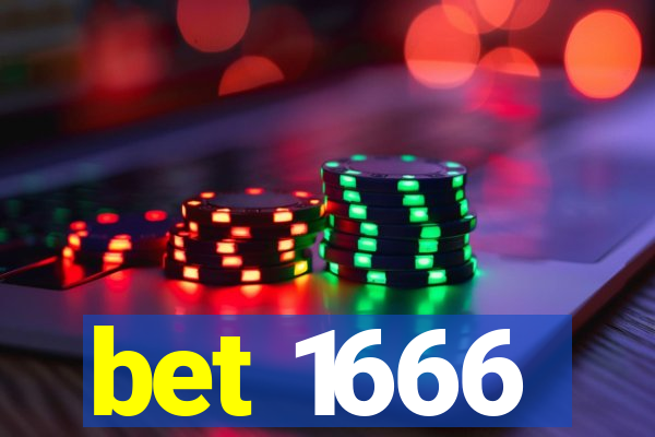 bet 1666